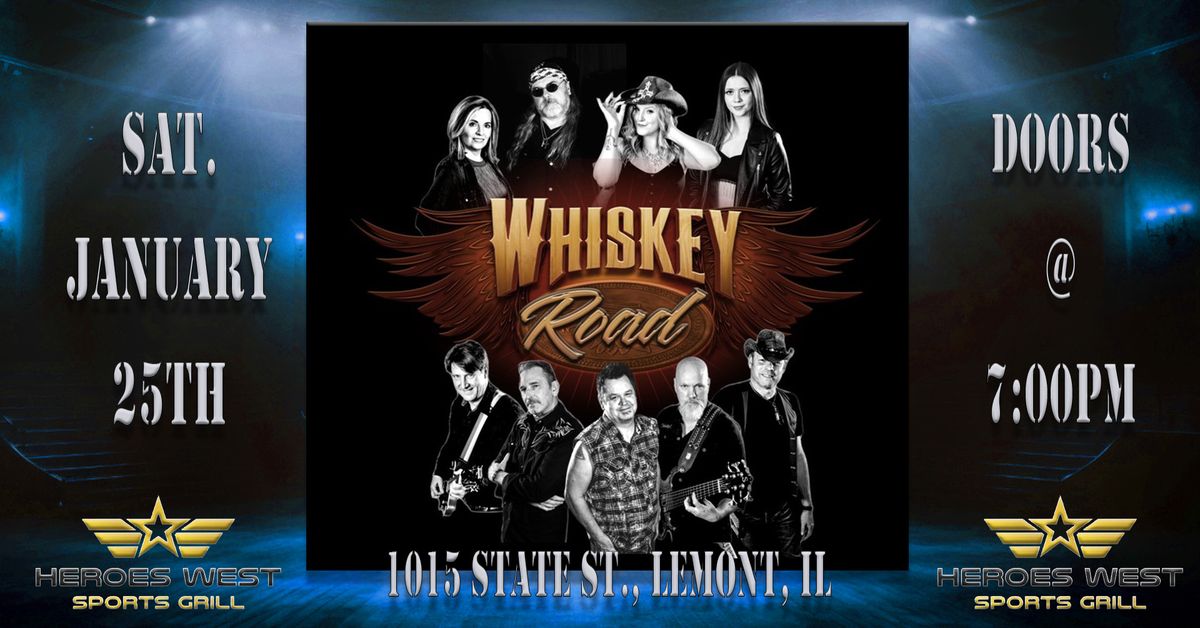 Whiskey Road