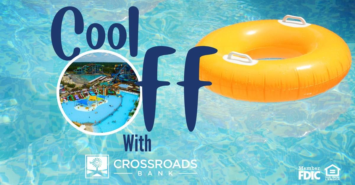 Cool Off With Crossroads Bank 