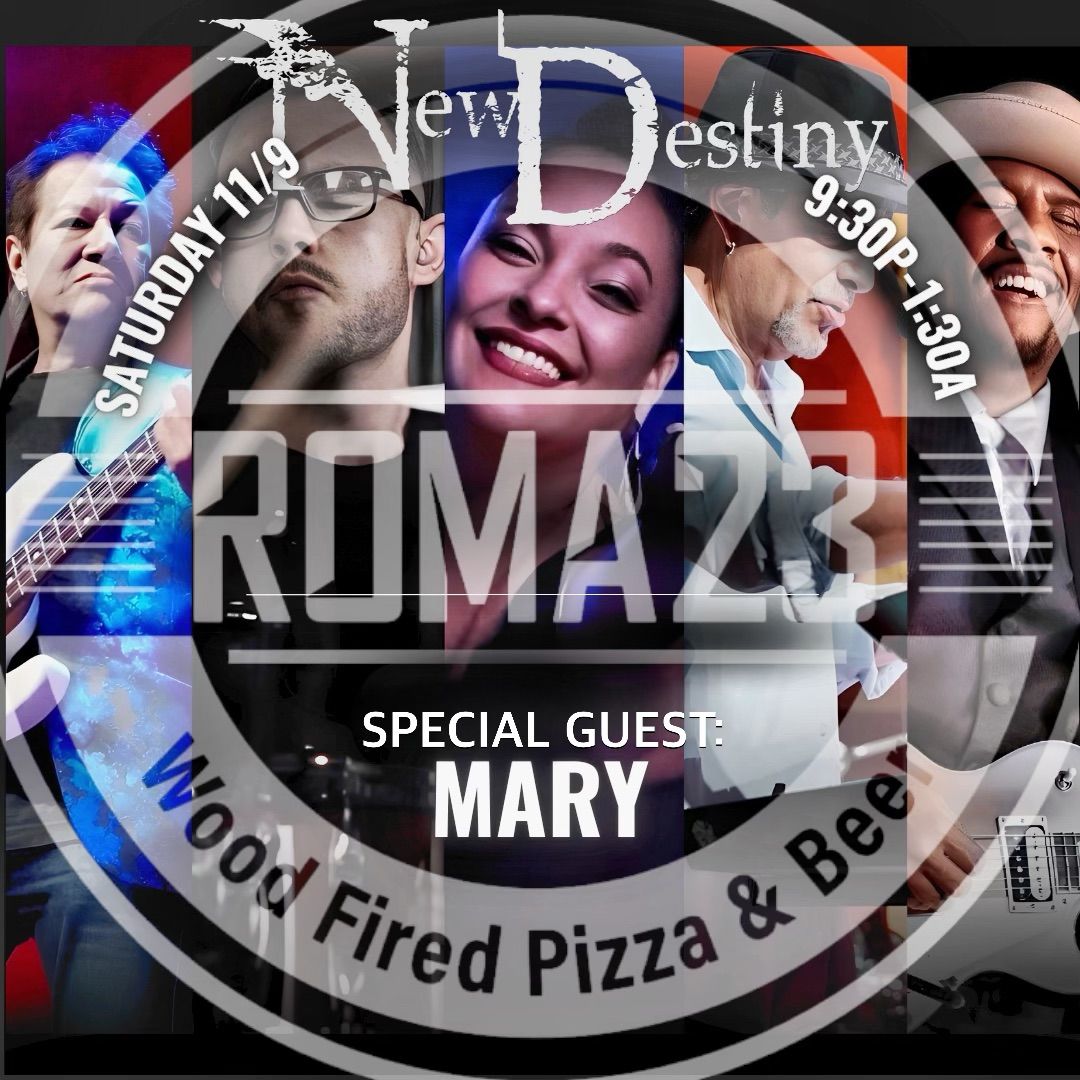 New Destiny w\/ Mary Hurtado and DJ Cat at Roma 23\ud83c\udf41