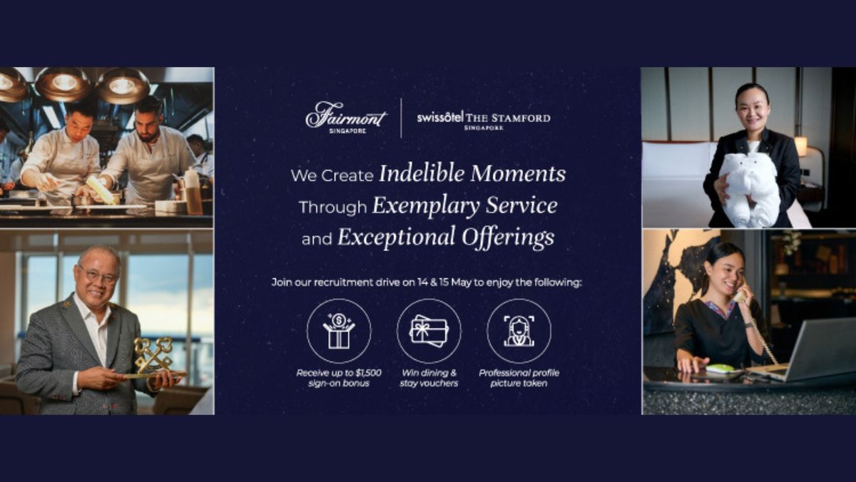 Discover Your Dream Career At Fairmont Singapore's Recruitment Drive