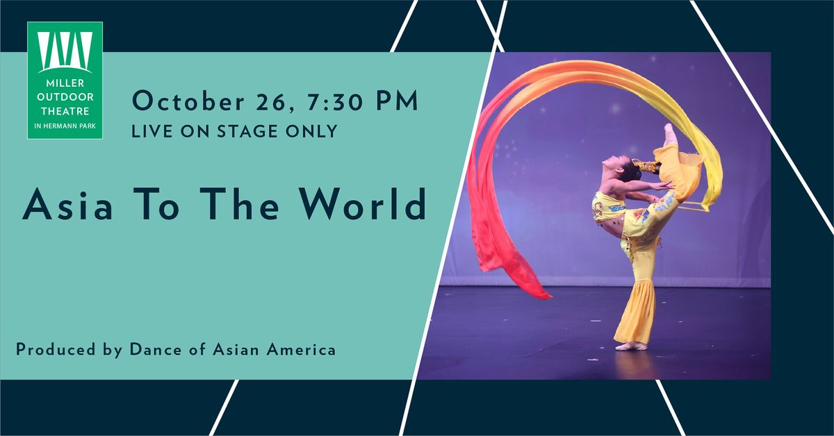 Asia To The World Produced by Dance of Asian America