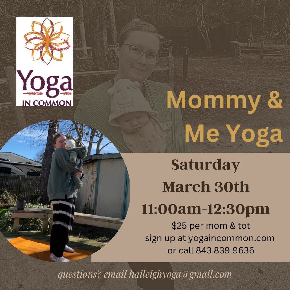 Mommy & Me Yoga with Haileigh and baby Meadow