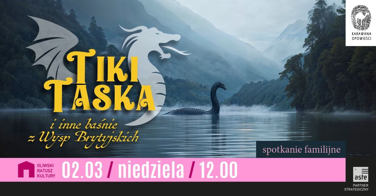 Tiki Taska i inne ba\u015bnie z Wysp Brytyjskich 