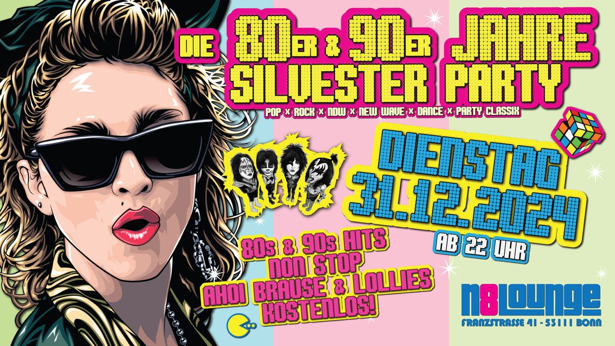 Die 80er & 90er Jahre Silvester Party