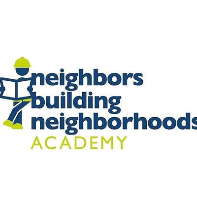 Neighbors Building Neighborhoods Academy