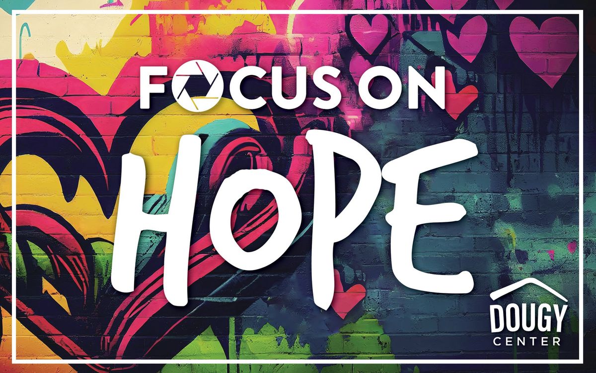 Focus on Hope Luncheon