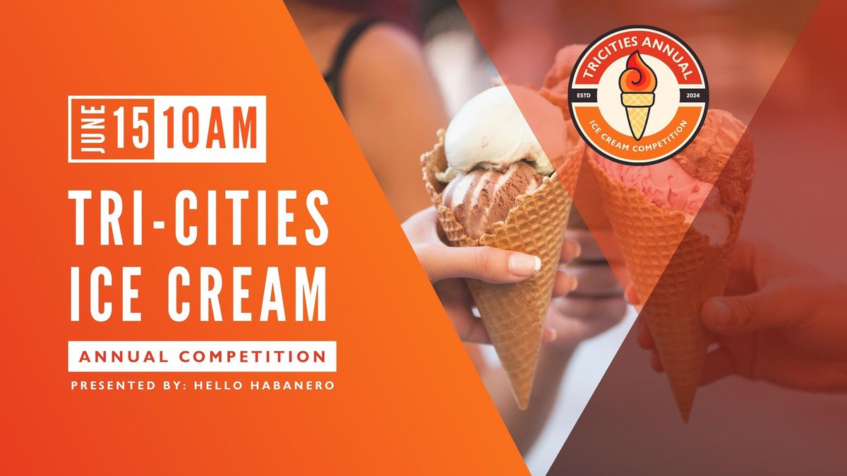 First Annual Tri-Cities Ice Cream Competition