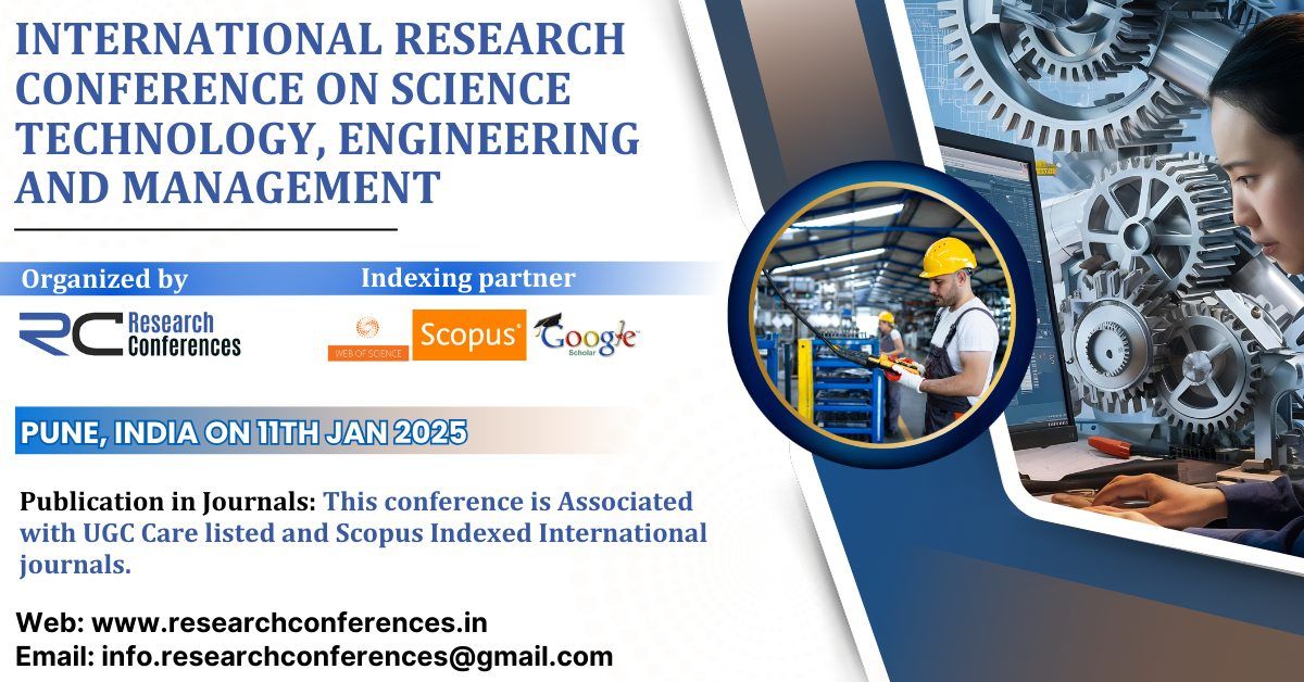 International Research Conference on Science Technology, Engineering and Management ( IRCSTEM )