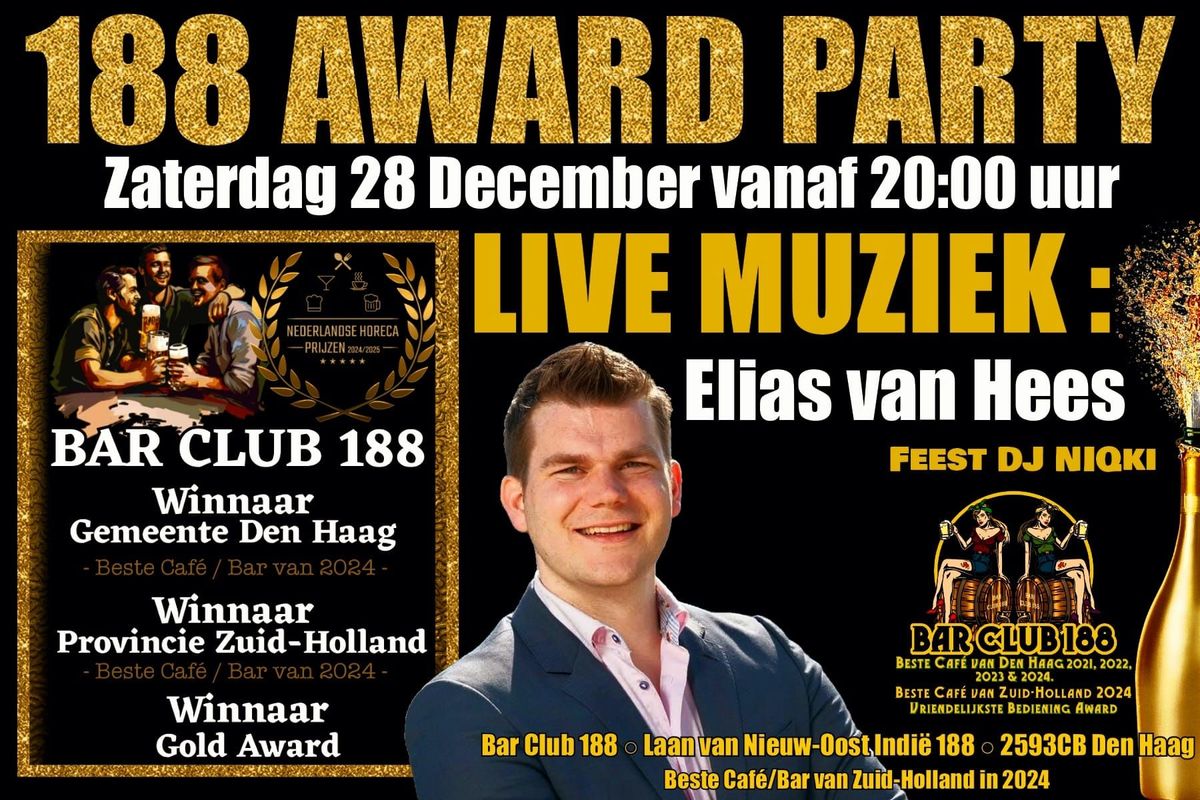 188 AWARD PARTY, met Elias van Hees! 