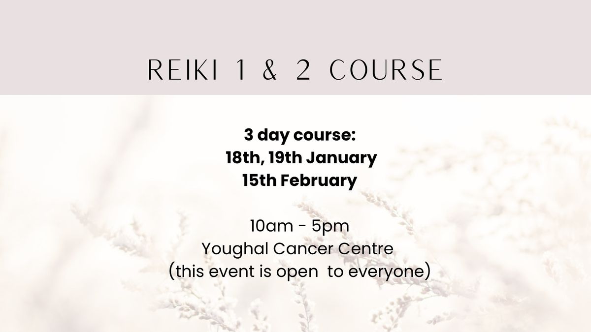 Reiki 1 & 2 Certified