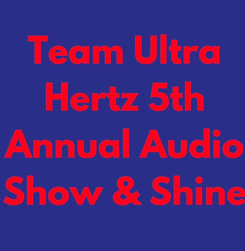 5th Annual TEAM ULTRA HERTZ SHOW