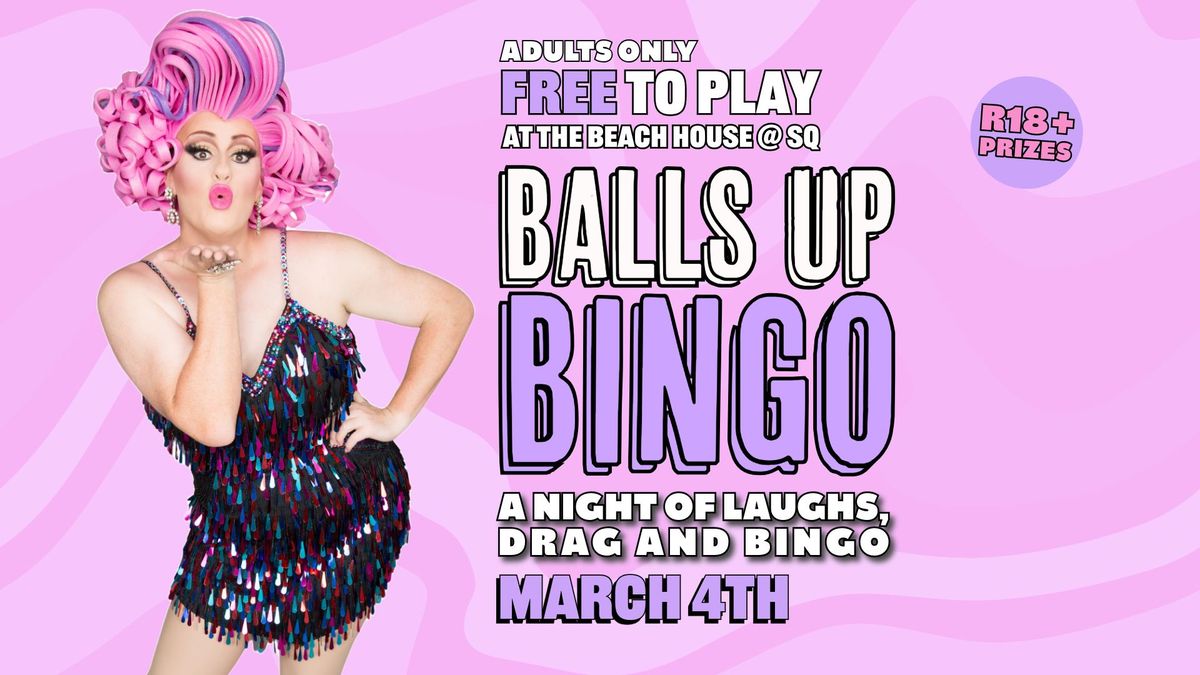 Balls up BINGO at The Beach House@SQ