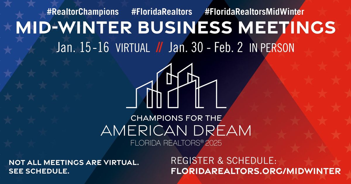 2025 Florida Realtors\u00ae Mid-Winter Business Meetings