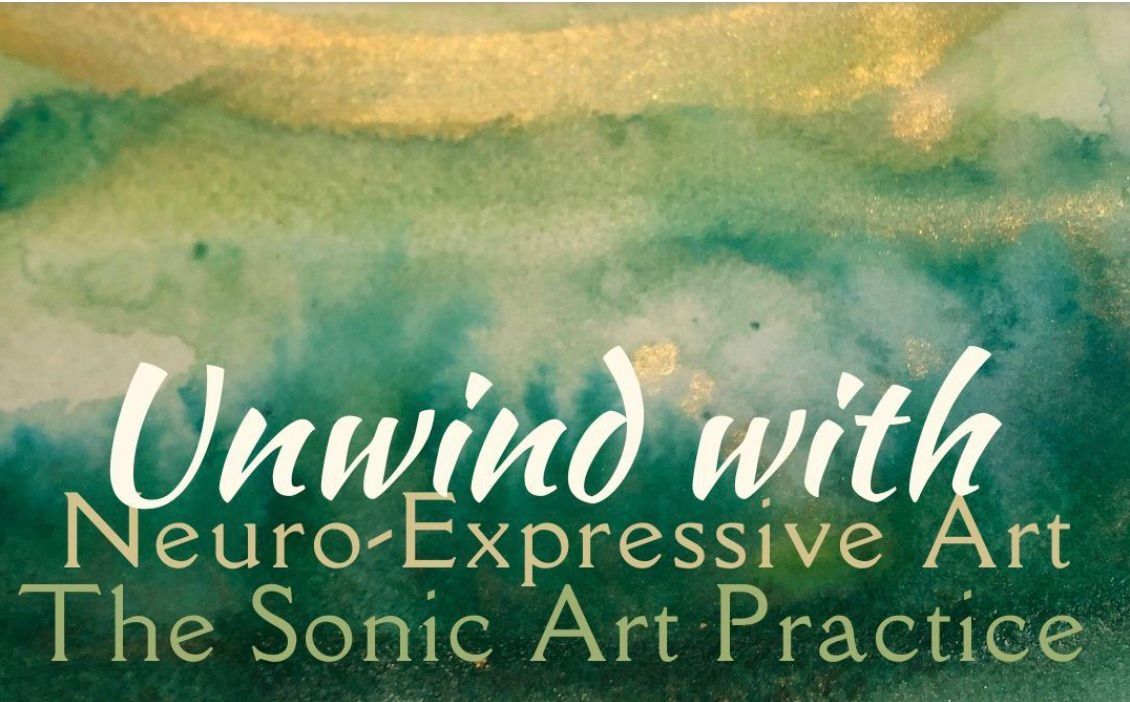 Donation Based: Art as Expression - Neuro-Expressive Art & the Sonic Art Practice