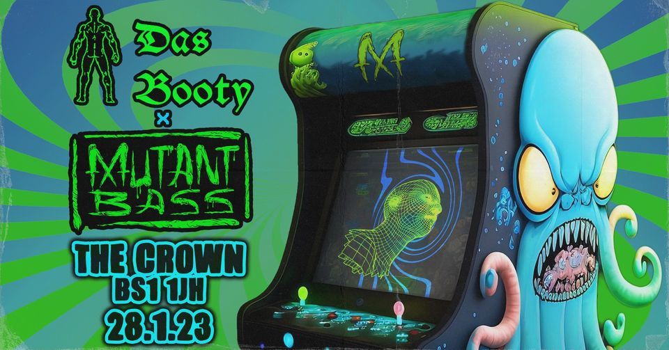 Das Booty x Mutant Bass