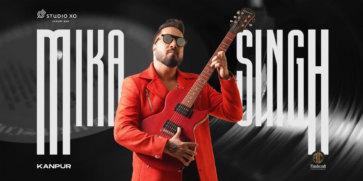 Studio XO Presents Mika Singh Live