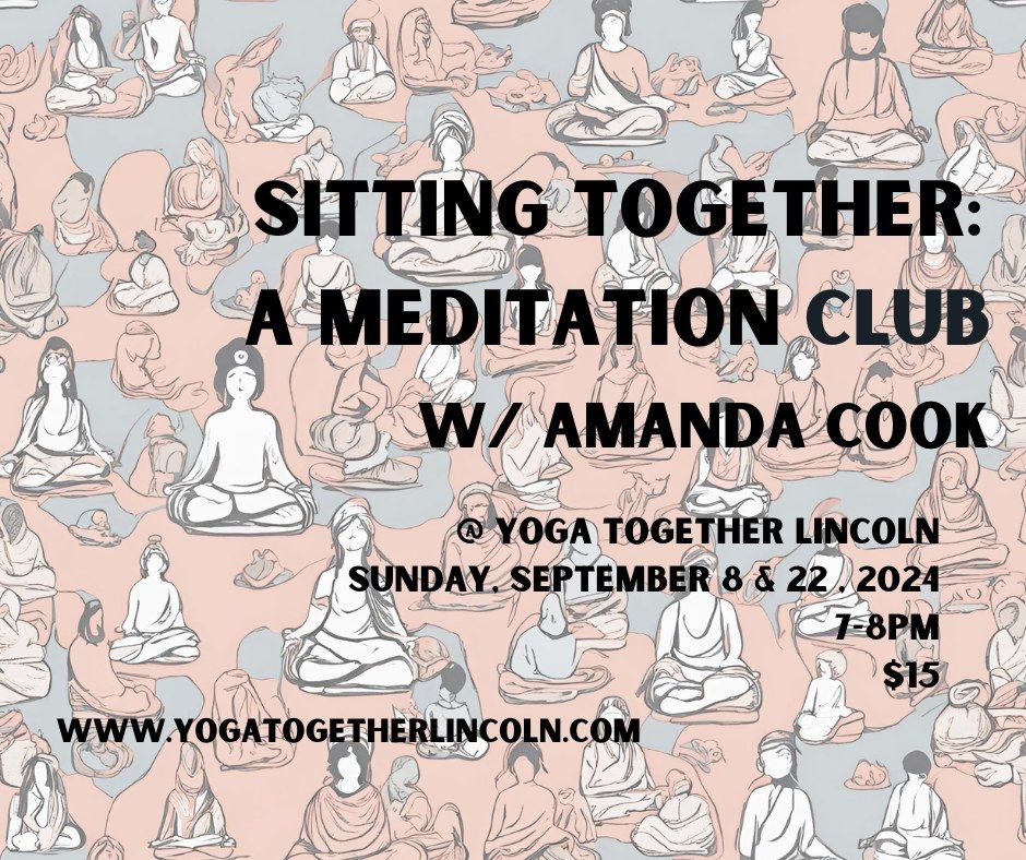 Sitting Together: A Meditation Club