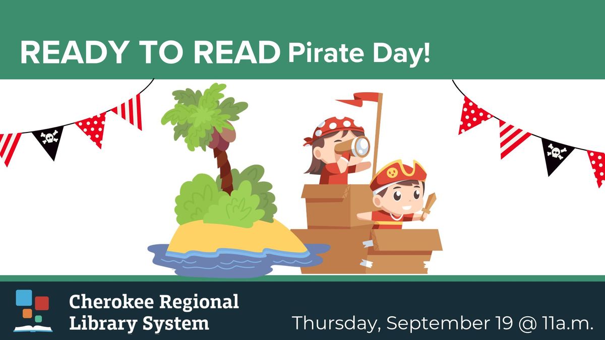 Ready to Read: Pirate Day!