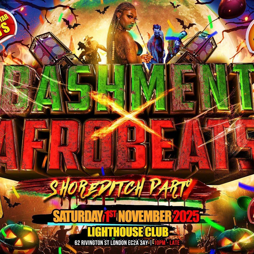 Bashment X Afrobeats - Shoreditch Halloween Party
