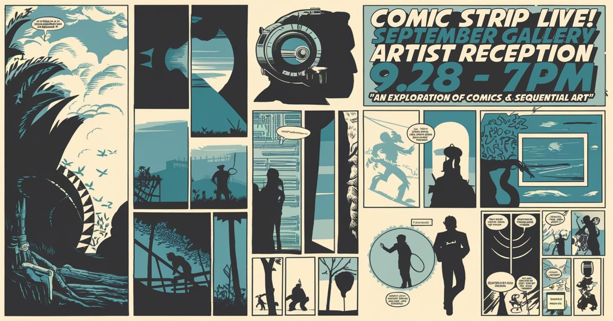 Comic Strip Live! "An Exploration of Comics & Sequential Art"