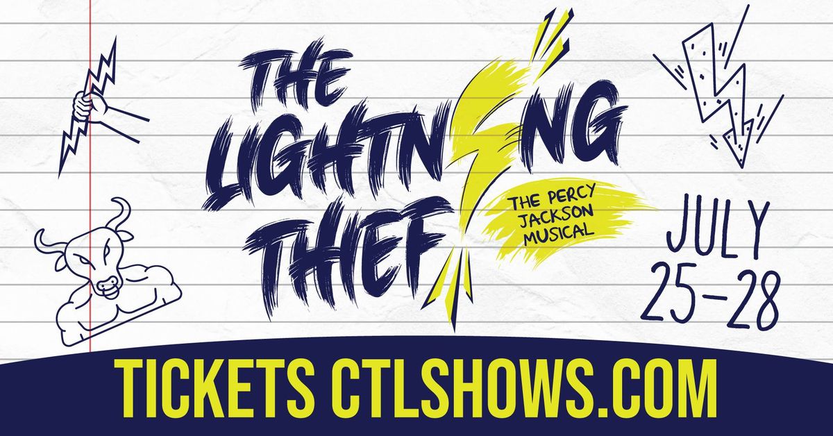 The Lightning Thief: The Percy Jackson Musical presented by the Community Theatre League