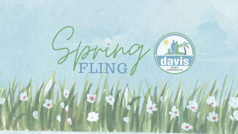 Spring Fling at Davis Family Chiropractic