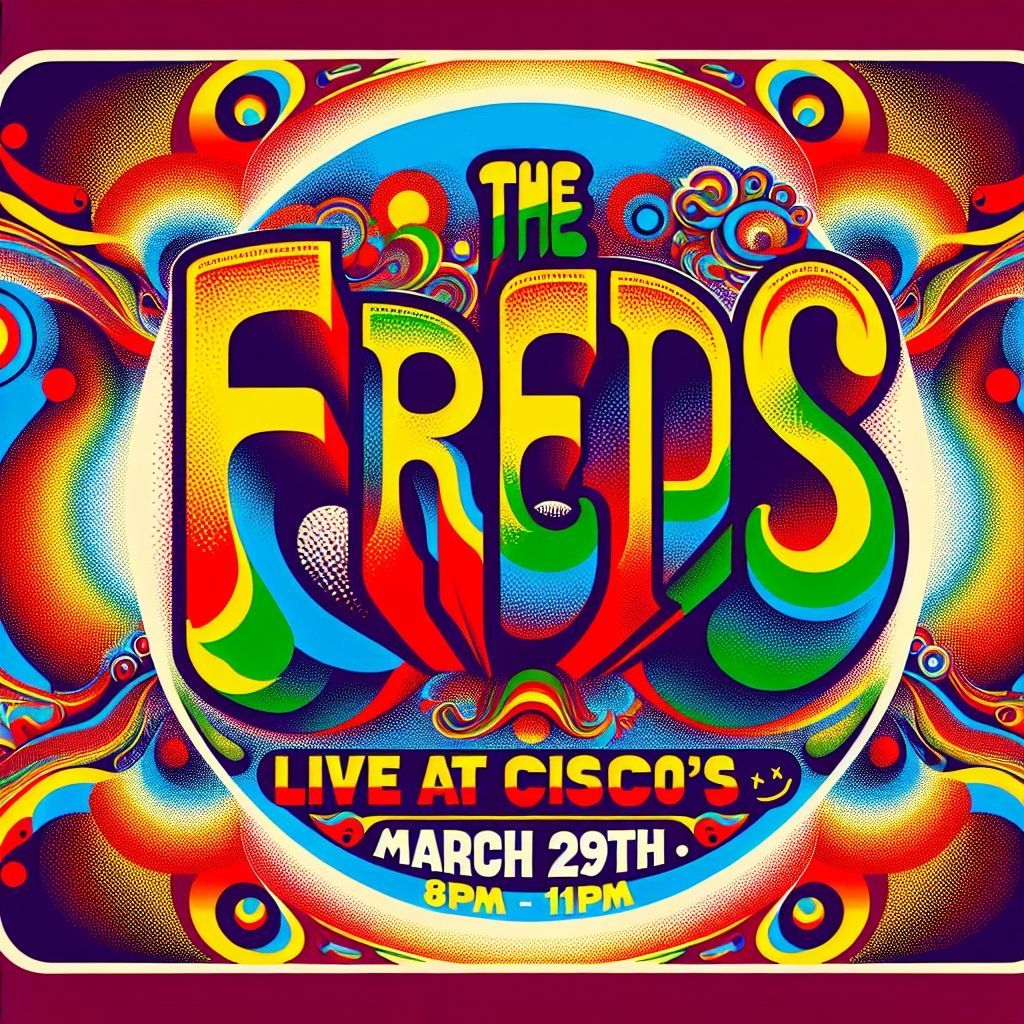 The Freds Live @ Cisco's 