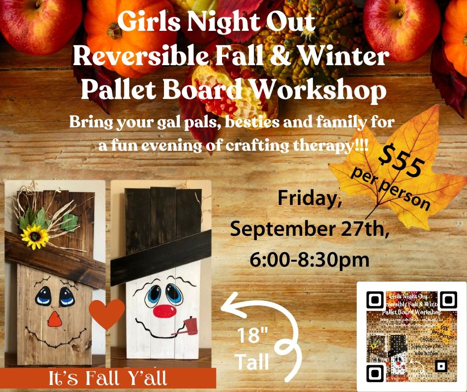 Girls Night Out Reversible Fall & Winter Pallet Board Workshop