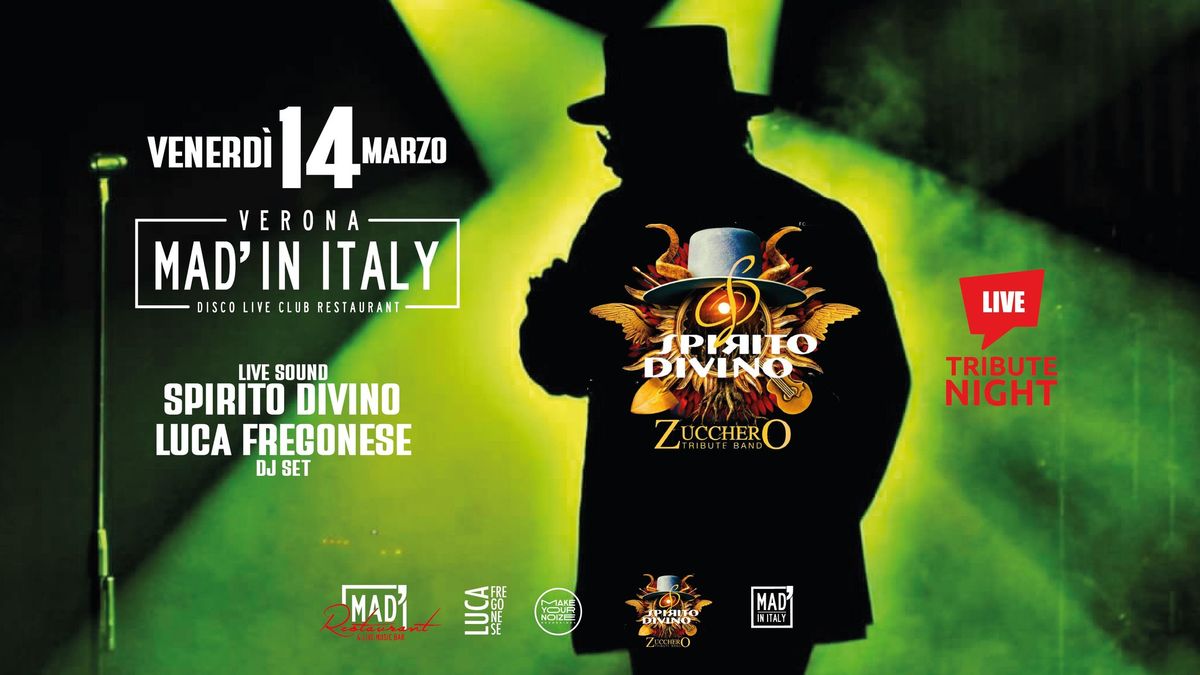 Tribute Night - ZUCCHERO: Live SPIRITO DIVINO \/ Dj-Set LUCA FREGONESE