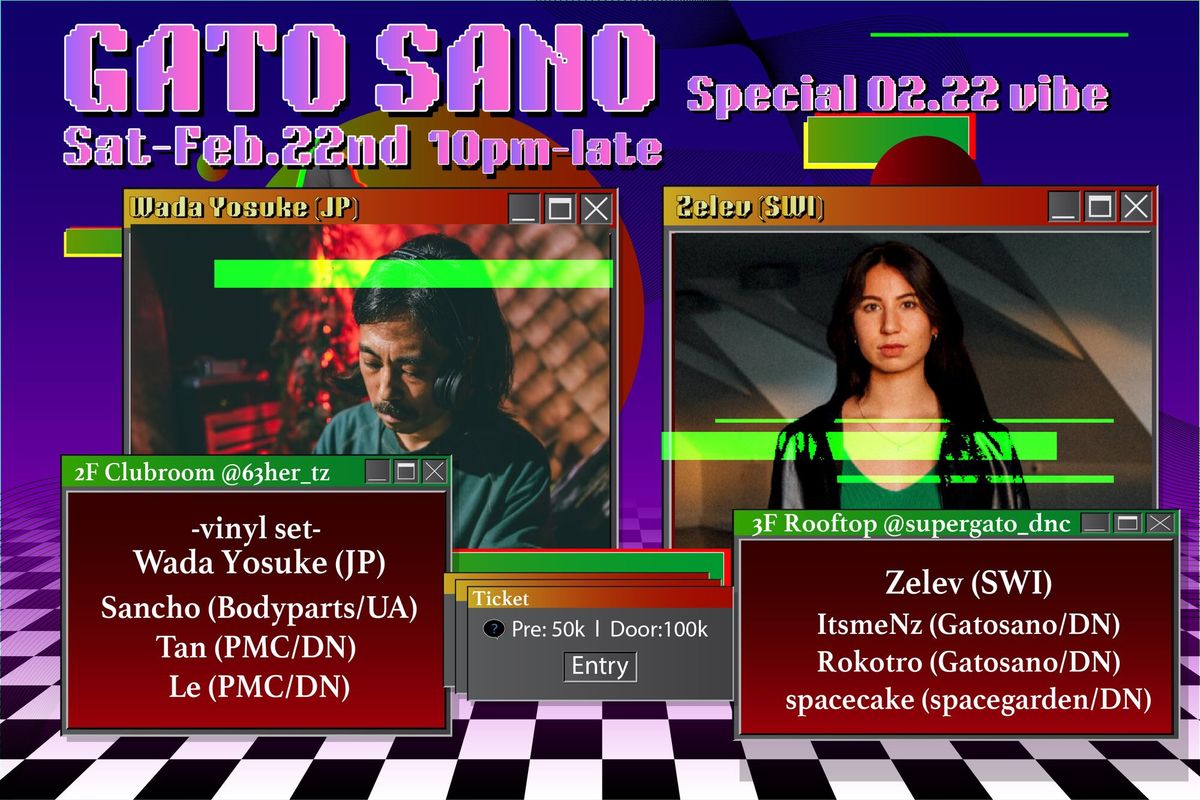 Gatosano special 02.22 vibe ft. Wada Yosuke -vinyl.set- (JP), Zelev (SWI) 