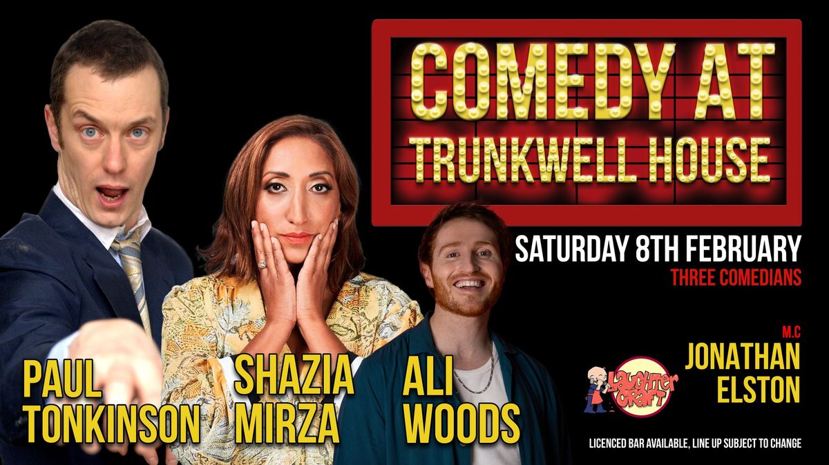 Comedy at Trunkwell House