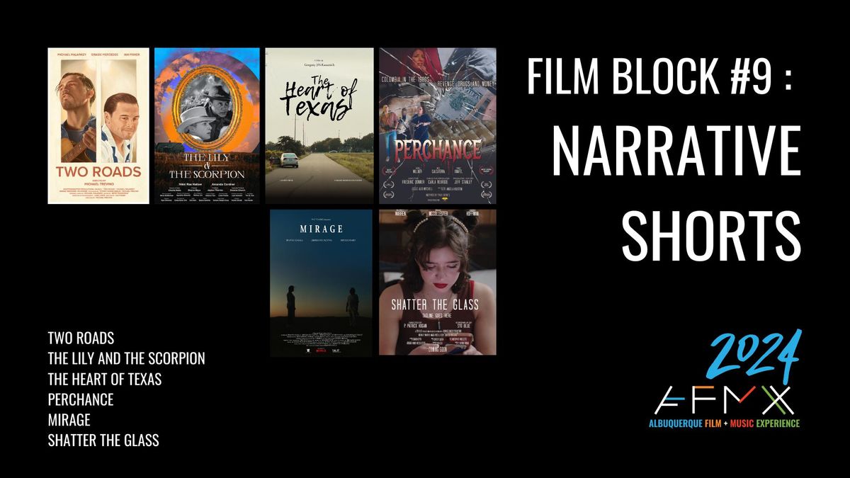 Film Block #9 - Narrative Shorts