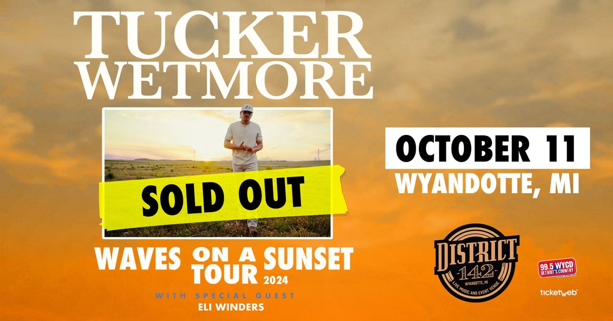 SOLD OUT! Tucker Wetmore - Waves on a Sunset Tour