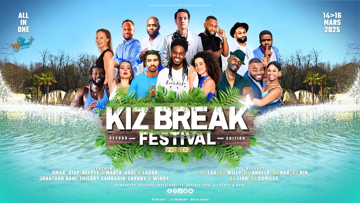 KIZ BREAK FESTIVAL #2\u25aa\ufe0fALL IN ONE\u25aa\ufe0fPOITIERS