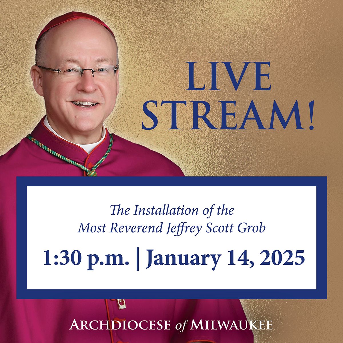 Installation of Archbishop Jeffrey S. Grob Watch Party