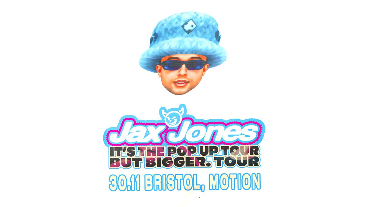 Jax Jones: It\u2019s The Pop Up Tour But Bigger. Tour