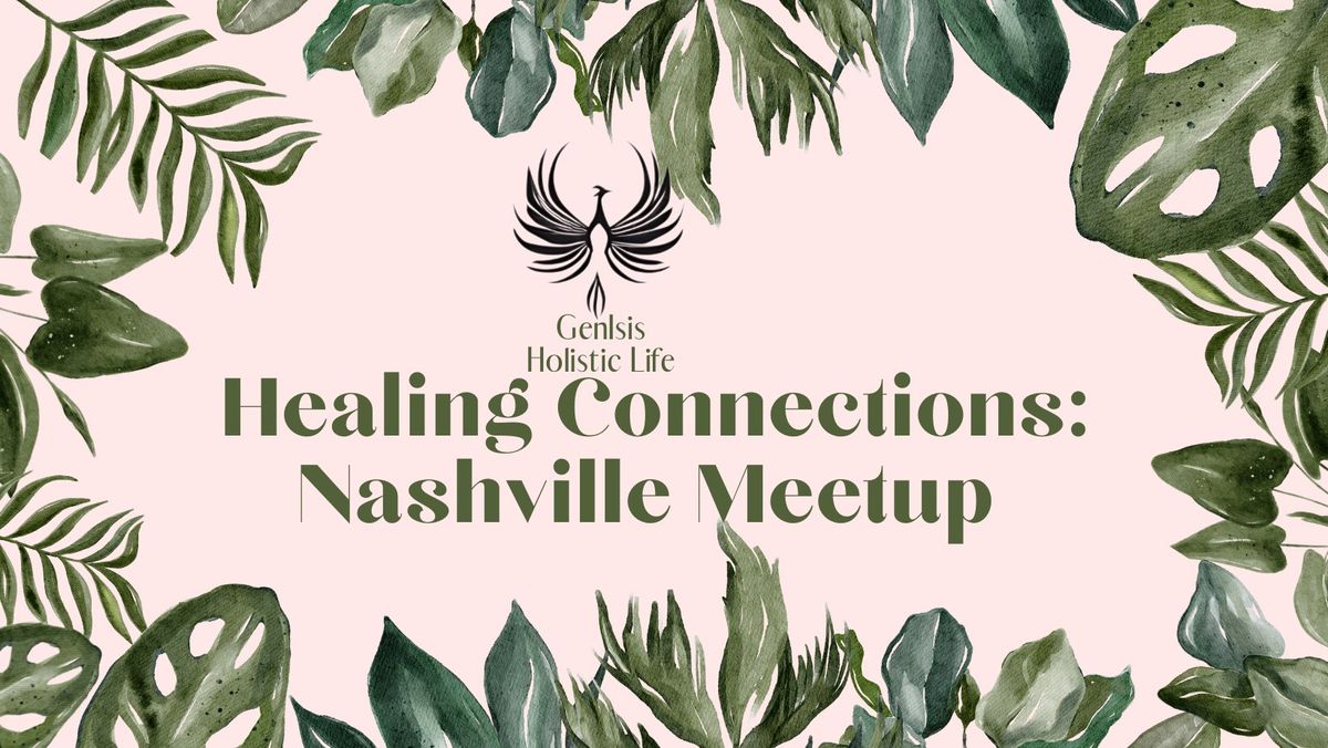 Healing Connections - Healers Meetup 