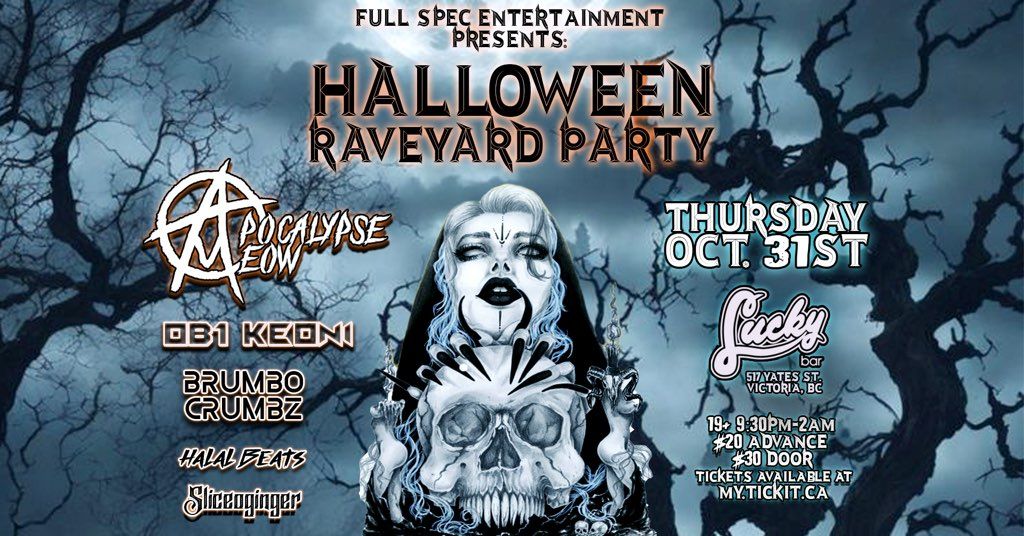 Halloween Raveyard Party FT APOCALYPSE MEOW | HALAL BEATS | BRUMBO CRUMBZ | OB1 KEONI | SLICEOGINGER