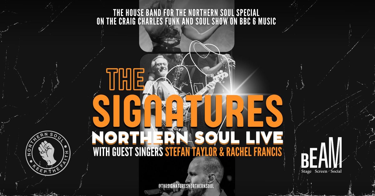 HERTFORD: The Signatures, Northern Soul Live with Stefan Taylor and Rachel Francis