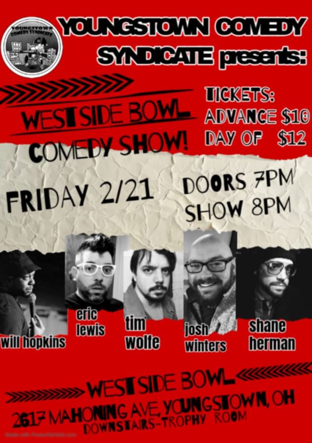 Youngstown Comedy Syndicate Presents: Westside Bowl Comedy Show!