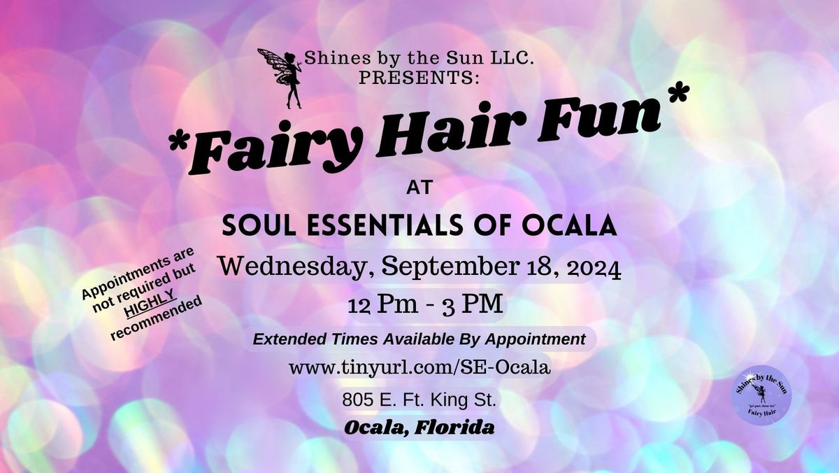 Fairy Hair Fun at Soul Essentials of Ocala