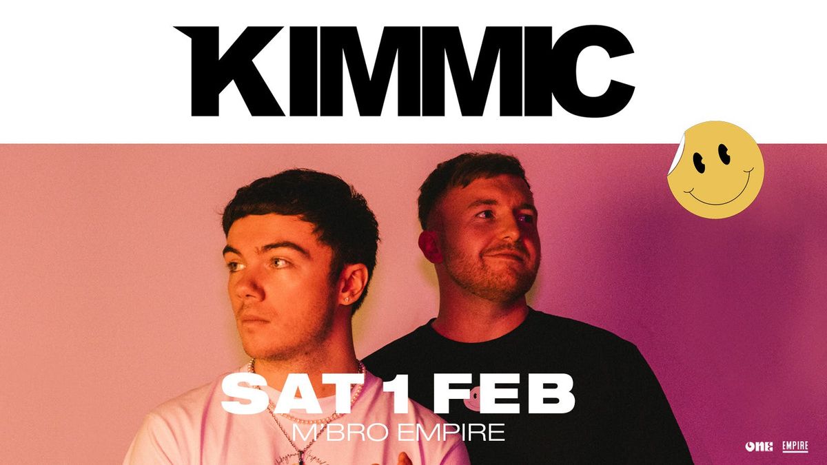 One Empire presents KIMMIC