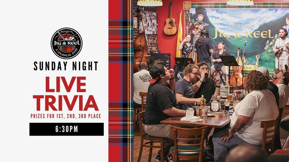 Sunday Night Trivia at Boyd's Jig & Reel