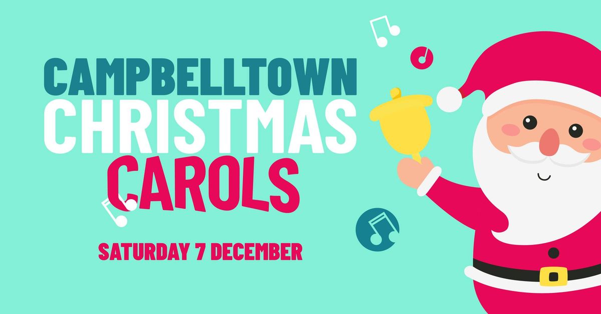 SAVE THE DATE - Campbelltown Christmas Carols