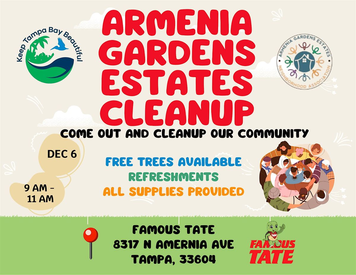 Neighborhood Cleanup Series: Armenia Gardens Neighborhood