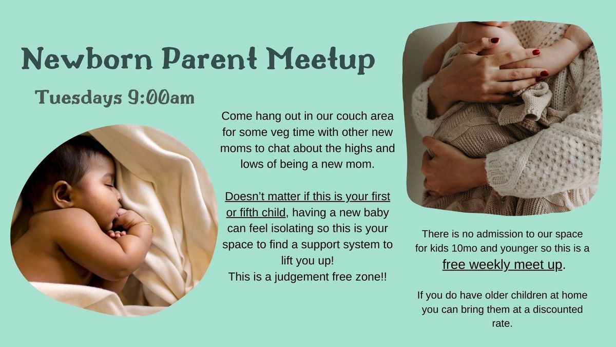 Newborn Parent Meetup