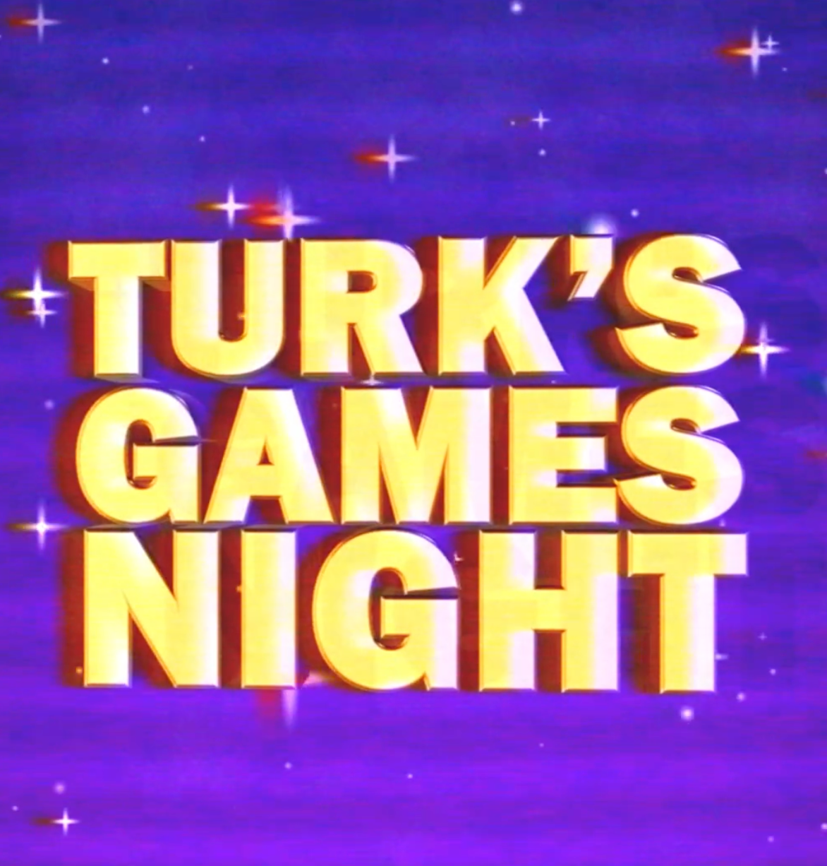 Turk's Game Night 