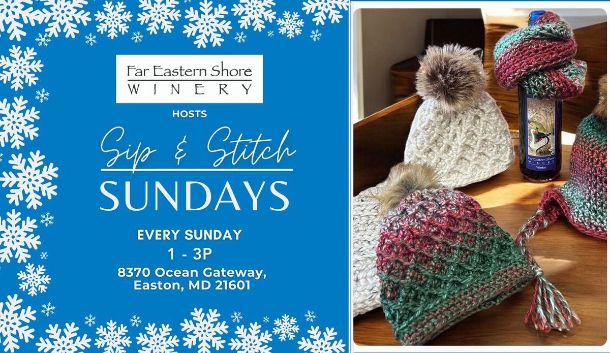 Far Eastern Shore Winery's : Sip & Stitch Sundays