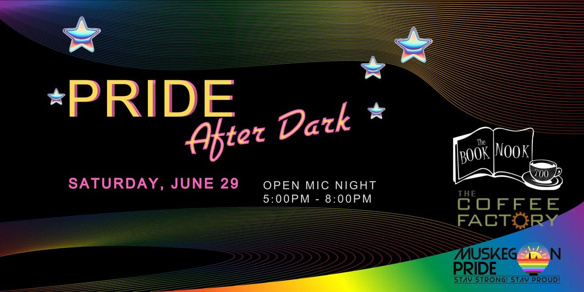 PRIDE After Dark - Open Mic Night