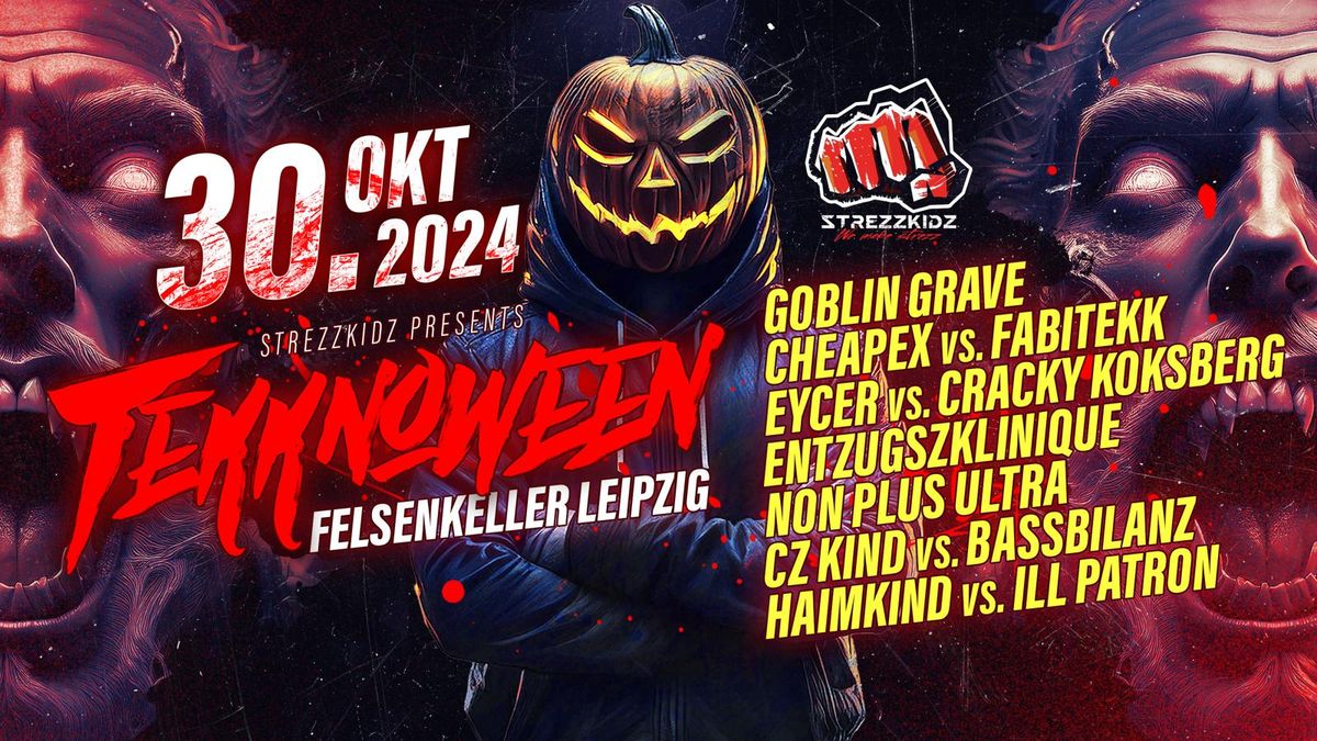 30.10. \u2022 Strezzkidz pres. TEKKNOWEEN im FELSENKELLER LEIPZIG